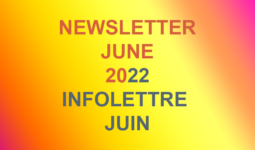 June 2022 - Juin 2022